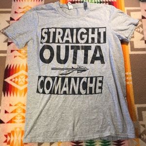 Straight Outta Comanche T Shirt